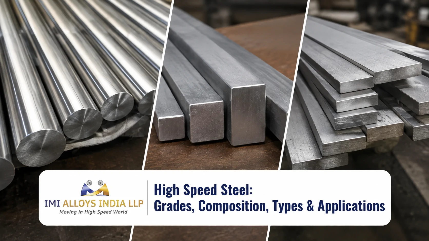 High Speed Steel round bars, square bars, and flat bars for industrial manufacturing applications